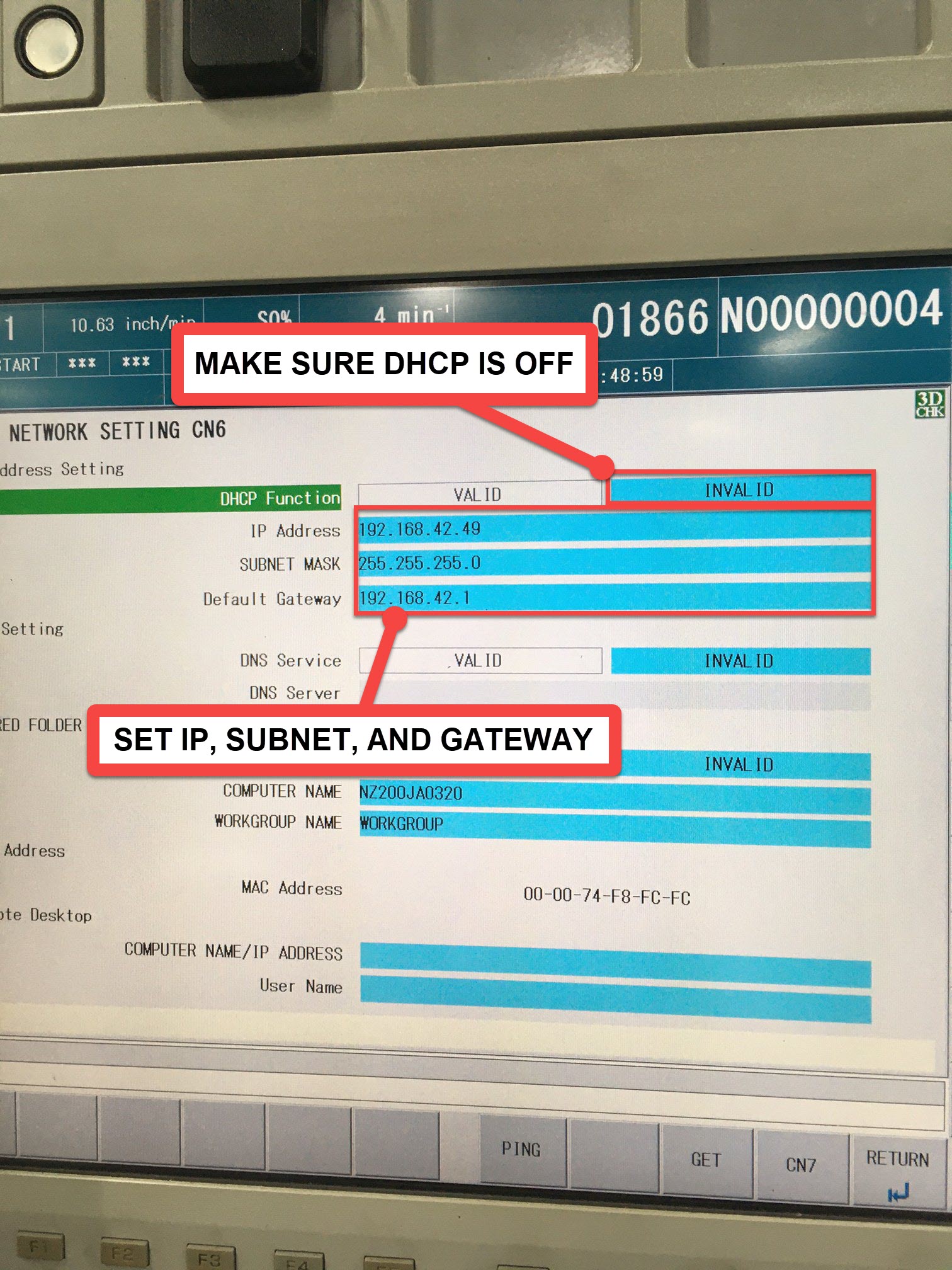 Mori Seiki NETWORK SETTING CN6 screen — DHCP Function set to INVALID (highlighted); IP Address, SUBNET MASK, and Default Gateway fields visible with callout "MAKE SURE DHCP IS OFF" and "SET IP, SUBNET, AND GATEWAY"